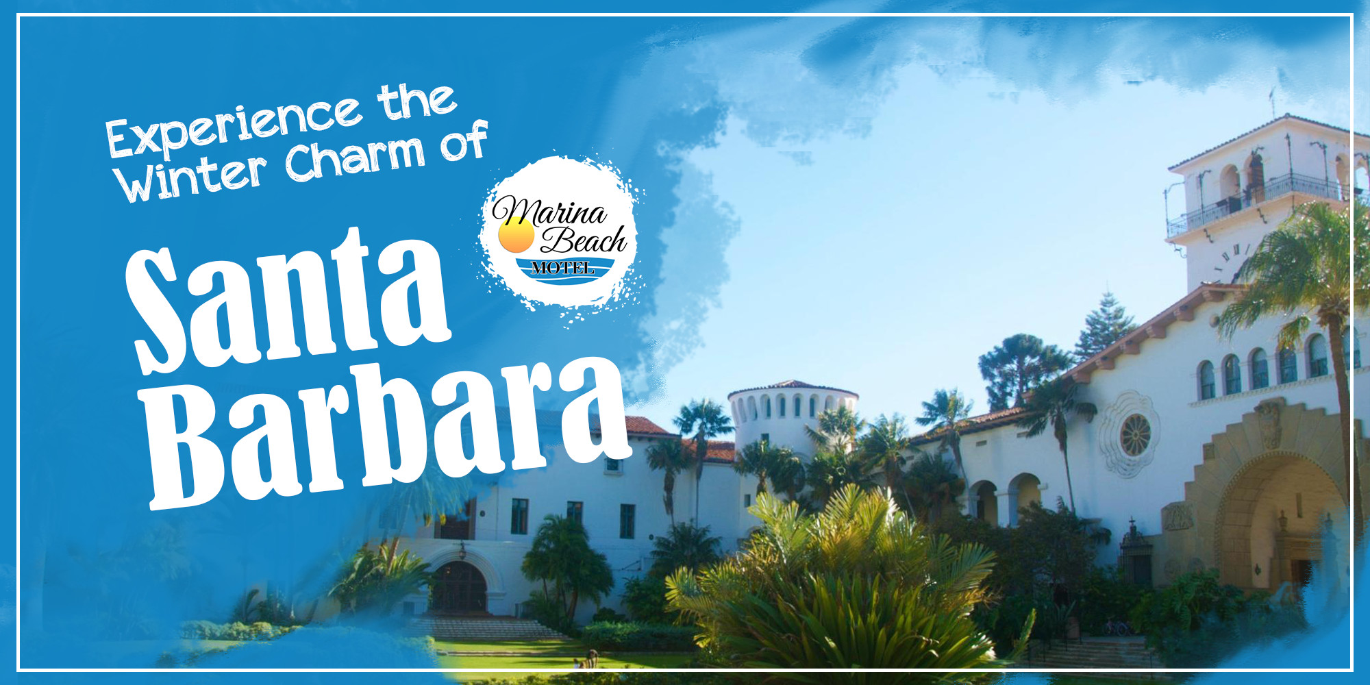 Experience the Winter Charm of Santa Barbara Marina Beach Motel's